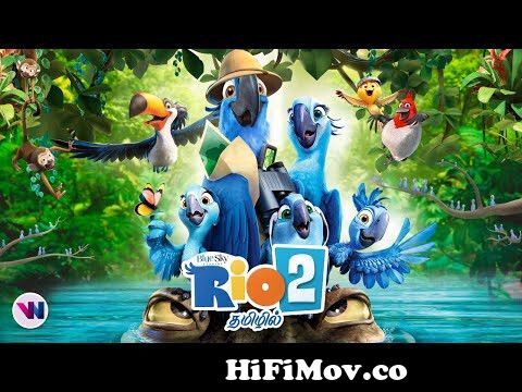 Rio 2 tamil dubbed animation movie comedy action adventure birds story from tamil  dubbed animation video download Watch Video 