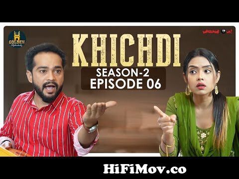 Khichdi Episode 6 | Season 2 | Best Hindi Comedy Videos | Funny Videos 2022  | Golden Hyderabadiz from iplt20 hadraba Watch Video 