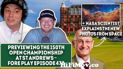 View Full Screen: 2022 open championship preview breaking down the james webb telescope photos fore play ep 478.jpg
