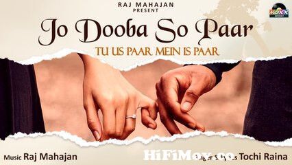 View Full Screen: jo dooba so paar 124 romantic song 124 romantic love song 2022 124 best hindi song 124 tochi raina.jpg