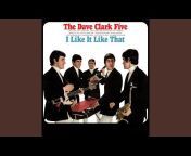 The Dave Clark Five - Topic