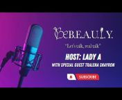 The Be BEAUTY Podcast