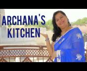Archana`s Kitchen Magic