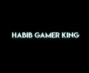 Habib Gamer King