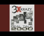 3X Krazy - Topic