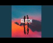 Gl1tch - Topic