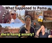 Pema’s Channel
