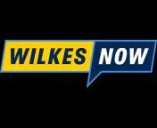 Wilkes Now