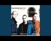 Jean-Michel Pilc Trio - Topic