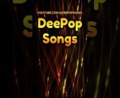 DeePop Songs