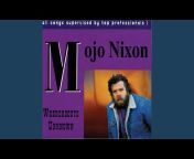 Mojo Nixon - Topic