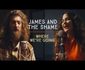 James and the Shame