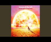 Future Of The Left - Topic