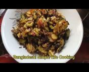 Bangladeshi Simple Life Cooking