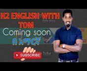 Addis English with Tom