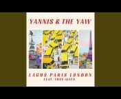 Yannis u0026 The Yaw - Topic
