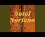 Sotol Norteño - Topic