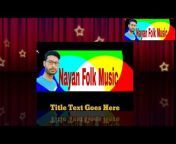 Nayan Folk music