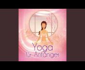Yoga Anfänger Musik Akademie - Topic