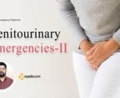 The genitourinary system lecture on Genitourinary Emergencies – II is the extension of Genitourinary Emergencies – I. In this V-Learning™ Dr. Haider Ali explains scrotal pain, testicular torsion, and epididymitis, and priapism. In addition to this, Fournier gangrene, dysuria, atraumatic hematuria, and urolithiasis are also brought under consideration.nn-------------------------------------------------------------nLecture Duration - 00:45:22nRelease Date - January 2020nnWatch complete lectu