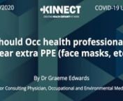 COVID-19 - Expert Medical Opinion from Dr. Graeme Edwards