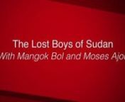 The Lost Boys of Sudan shared their story and answered questions from the audience. nnOriginally Recorded in 2016.