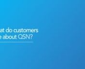 What do customers love about QSN? from qsn
