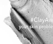 #ClayAway Skin Problems with the power of Moroccan Lava Clay, Kaolin Clay, Activated Charcoal and Plant AHAs