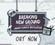 Breaking New Ground: India’s Dance Revolution is a documentary tracing a 2-decade long journey of this incredible dance form in India and how it led to global recognition! Here is the trailer for second documentary of the year. You can watch the whole film here https://win.gs/2sCN0bFnnConceptualized and Produced by Supari StudiosnDirected By Nisha VasudevannnExecutive Producer for Red Bull India: Geethika Chandran KinakkalnExecutive Producers For Supari Studios: Manoti Jain and Advait GuptnCre