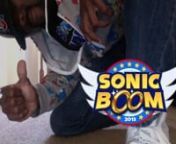 A video I made highlighting all of the best moments of my experience at SONIC BOOM 2013!nThis was the greatest experience, I&#39;ve ever had in my entire life of living! Up on that stage were the folks that were responsible for not only my pure entertainment as a child, but for me being who I am and me going the extra lengths to achieving what I have achieved in my life and what I will achieve in the near and far future!nnI got a chance to meet and shake hands with Aaron Webber, be among one of the