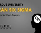 Purdue University Lean Six Sigma from purdue university