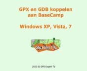 Uitleg over hoe een bestand in GPX of GDB formaat makkelijk te kunnen openen (importeren in Garmin BaseCamp.nnStappen:n- Maken van een Waypointn- Exporteren van Waypoint naar een GPX en GDB bestand.n- Koppelen van GPX en GDB bestandextensie aan BaseCampn- Testen van de koppeling (import)nnVoor gebruikers die Windows XP, Vista of 7 gebruiken (zie andere video voor Windows 8)