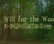 NOW AVAILABLE on DVD/Online: www.awillforthewoods.comnnWhat if our last act could be a gift to the planet? Determined that his final resting place will benefit the earth, musician and psychiatrist Clark Wang prepares for his own green burial.