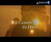 La Lumière du Désert - BlogCopte.fr from copte