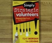 Need to find more volunteers and get your people plugged into your ministries? Simply Strategic Volunteers rapid fires 99 great ideas to help you accomplish this task.nn--&#62; https://www.ministrylibrary.com/simply-strategic-volunteers-tony-morgan-tim-stevens/