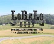 Once again we participated on LoRaLo downhill skateboarding festival with all our hearts. We were more than happy to work with the crew and to produce official video of this amazing festival.nnwe couldn&#39;t done it without this people:nFilming crew: Ignac Bakse, Matic Petrič, Jernej Podgoršek, Jure Klavora, Michel Minks, Alexander TikiAlex FrischaufnEdit: Ignac BakšenGraphics and Animations: Matic PetričnnSpecial thanks goes to: USV Lödersdorf, Martin&amp;Elisabeth, Andreas&amp;Markus, Max&amp;am