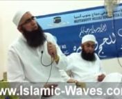 Exclusive : Mufti Taqi Usmani Sahib Ke Asha&#39;r Junaid Jamshed Ki Awaz Aur Maulana Tariq Jameel Sahib Samay