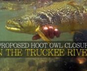 Flows are down and water temperatures are up. Let&#39;s join together in protecting the Truckee River trout by participating in a voluntary