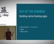 We build web apps that runs on browser and server-side apps on Node.JS, but what’s about native Desktop applications? In this talk I will introduce node-webkit: an app runtime based on Chromium + Node.JS, you can use to build Desktop apps with JS and HTML, with no browser’s limitations like file-system calls or running native code.