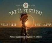 Promo video for Satta Festival 2014, Pape, Latvia. August 14-17. Agency Not Perfect I Y&amp;R Riga. Directed by Armands Zacs. DoP Gatis Grinbergs.n
