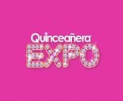 QUINCEANERA%20EXPO%20-%20LET'S%20GO-SD from quinceanera