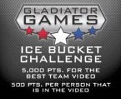 During the Fall 2014 Gladiator Games we are initiating an Ice Bucket Challenge for The Cause of Christ! RED Team and BLUE Team…you have 7 days! Videos are due Wednesday, September 10.