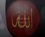 The remix version of the famous qawali Allah Hoo by Nusrat Fateh Ali Khan.