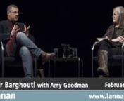 Omar Barghouti spoke about the Palestinian Civil Society Boycott, Divestment and Sanctions (BDS) campaign against Israel, followed by a conversation with Amy Goodman. This event was part of the Lannan In Pursuit of Cultural Freedom series.