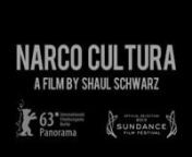 Narco Cultura Trailer (With Subtitles) from narco cultura