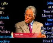 This is a 70 minute excerpt from the audio book and serves as an introduction to this truly great book. nnPurchase at Amazon or Audible. Highly recommended by ACU. A must have in every Conservative Library.nn Book Description-In Wealth, Poverty, and Politics, Thomas Sowell, one of the foremost conservative public intellectuals in this country, argues that political and ideological struggles have led to dangerous confusion about income inequality in America. nnPundits and politically motivated