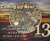 CITY OF VERO BEACH, FLORIDAnDECEMBER 1, 20159:30 A.M. nREGULAR CITY COUNCIL MEETINGnCITY HALL, COUNCIL CHAMBERS, VERO BEACH, FLORIDAnnThe invocation will be given by Pastor Christina Moore/Rhema Apostolic Deliverance Center followed by the Pledge of Allegiance to the flag.nn1.tCALL TO ORDERnnA.tRoll Callnn2. PRELIMINARY MATTERSnnA.tAgenda Additions, Deletions, and AdoptionnB.tProclamationsnn1.tGo Play Veron2.tProclamation from Main Street Vero Beach thanking the City of Vero Beachn