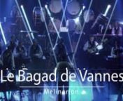 Nuit de la bretagne 2016 - avec Denez Prigent le Bagad de Vannes, Les Barba Loutig, Lina Bellard