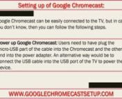 Chrome cast TV setup is pretty easy to do, so there won’t be any issues, even for the people with no technical background to set up Google Chromecast to the TV. People can also log on to www Chromecast com setup or call at (855) 856-2653 in order to know more about this device and the setup process.