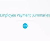 There are several things you need to take care of when you prepare your employee payment summaries and submit them to the ATO. This video runs through what you need to do to organise employee payment summaries using Xero accounting software.nnFor example, you&#39;ll need to reconcile payroll to the general ledger. You need to verify that the total earnings, total superannuation and total tax (PAYG) match in your payroll information and your accounts at year end. nnTo check your payroll information,